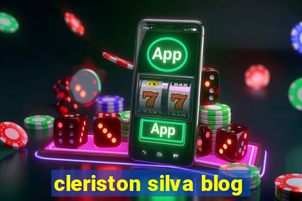 cleriston silva blog